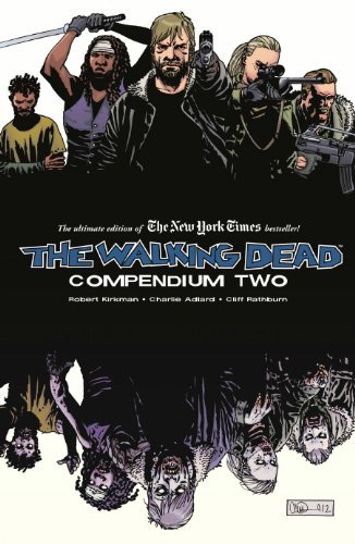 Robert Kirkman/The Walking Dead Compendium Volume 2 Tp